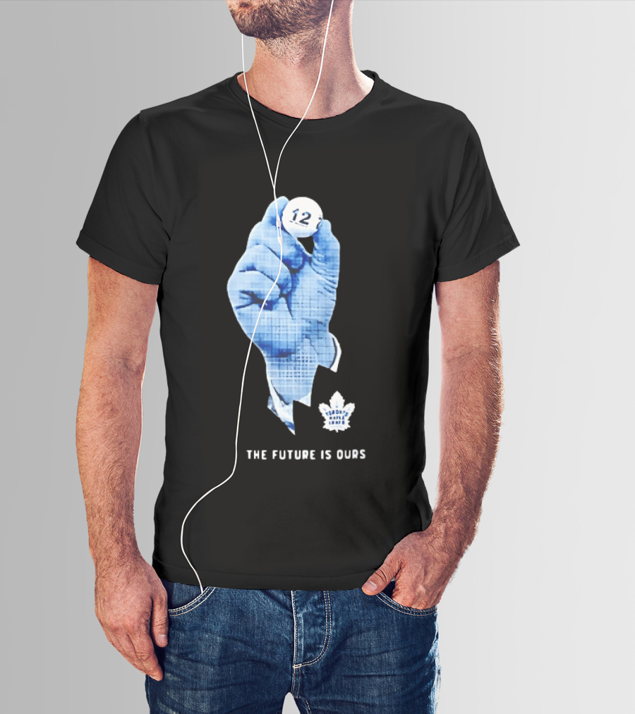 Toronto Maple Leafs The Future Is Ours 12 Strategic Vision T-Shirt