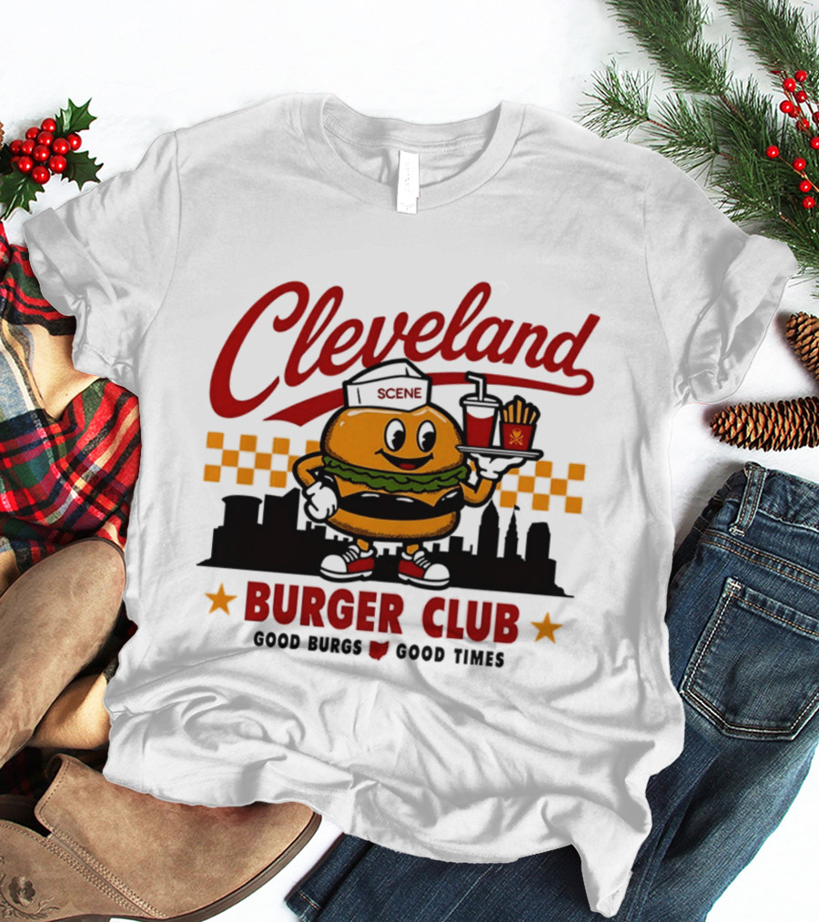 Cleveland Scene Burger Club City Skyline Good Burgs Good Times T-Shirt