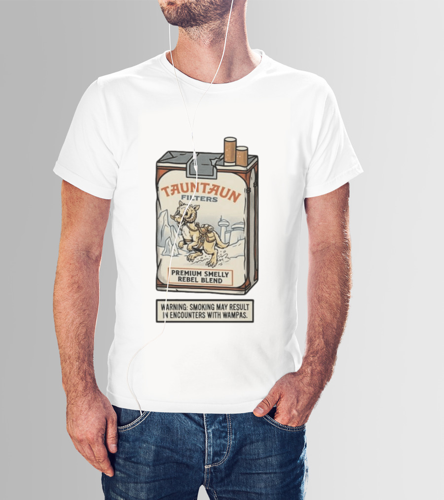 Tauntaun Filters Premium Smelly Rebel Blend Warning Smoking May Result In Encounters With Wampas T-Shirt