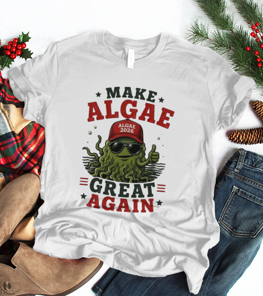 Make Algae Great Again Algae 2026 Hat Sunglasses T-Shirt