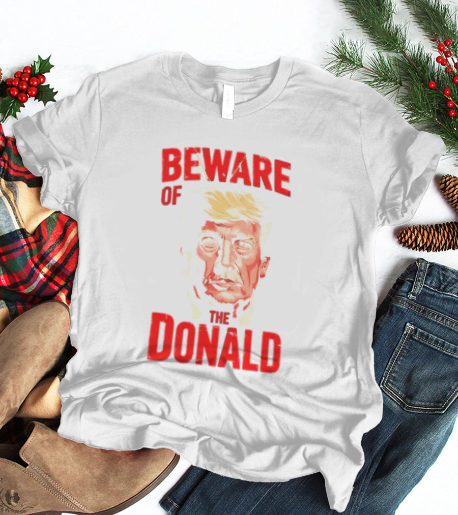 Beware Of The Donald Face T-Shirt