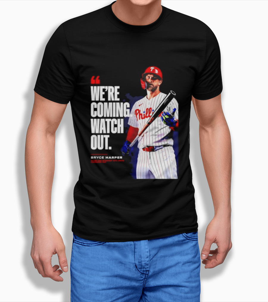 Bryce Harper Philadelphia Phillies We're Coming Out T-Shirt