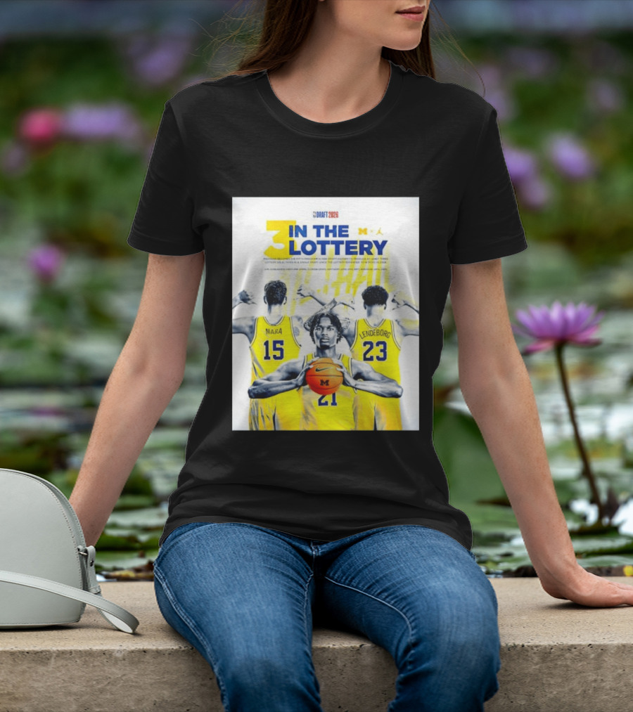 3 In The Lottery NBA Draft 2026 Mara Lendeborg Morez Johnson Michigan T-Shirt