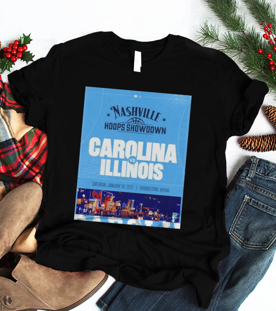 Nashville Hoops Showdown Carolina Vs Illinois Saturday January 30 2027 Bridgestone Arena T-Shirt