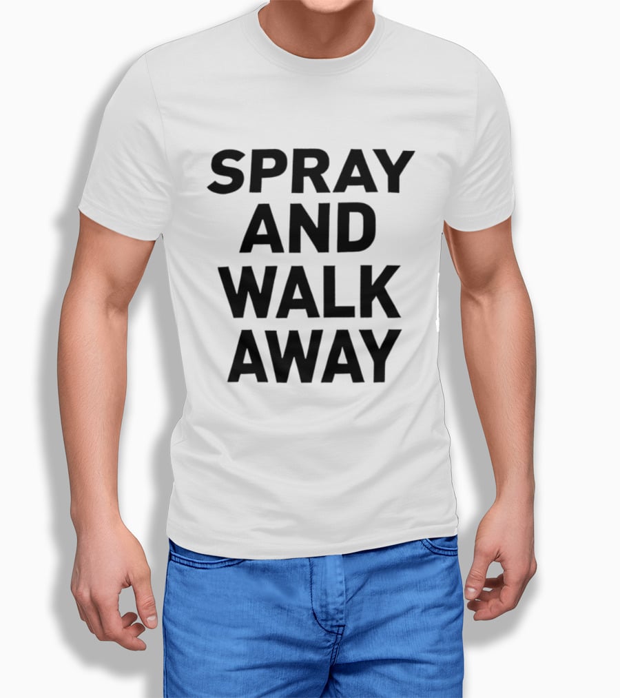 Spray And Walk Away Black T-Shirt