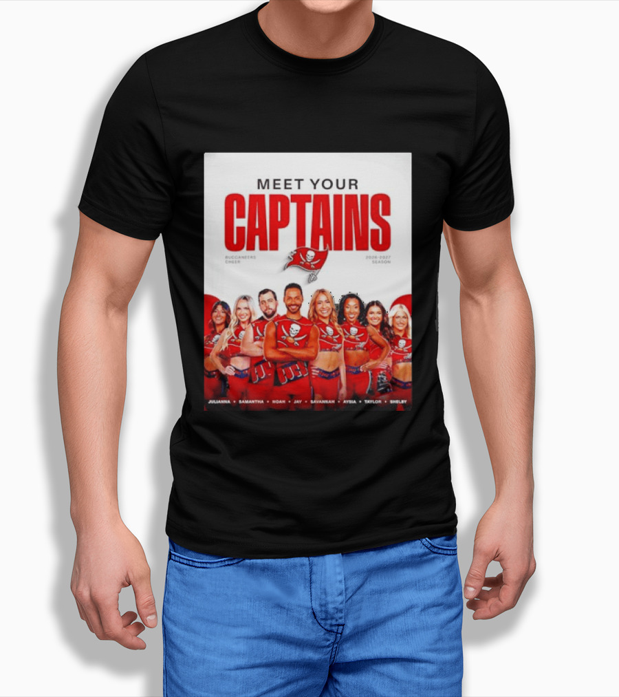 Meet Your Tampa Bay Buccaneers Cheer Captains 2026 2027 Season T-Shirt