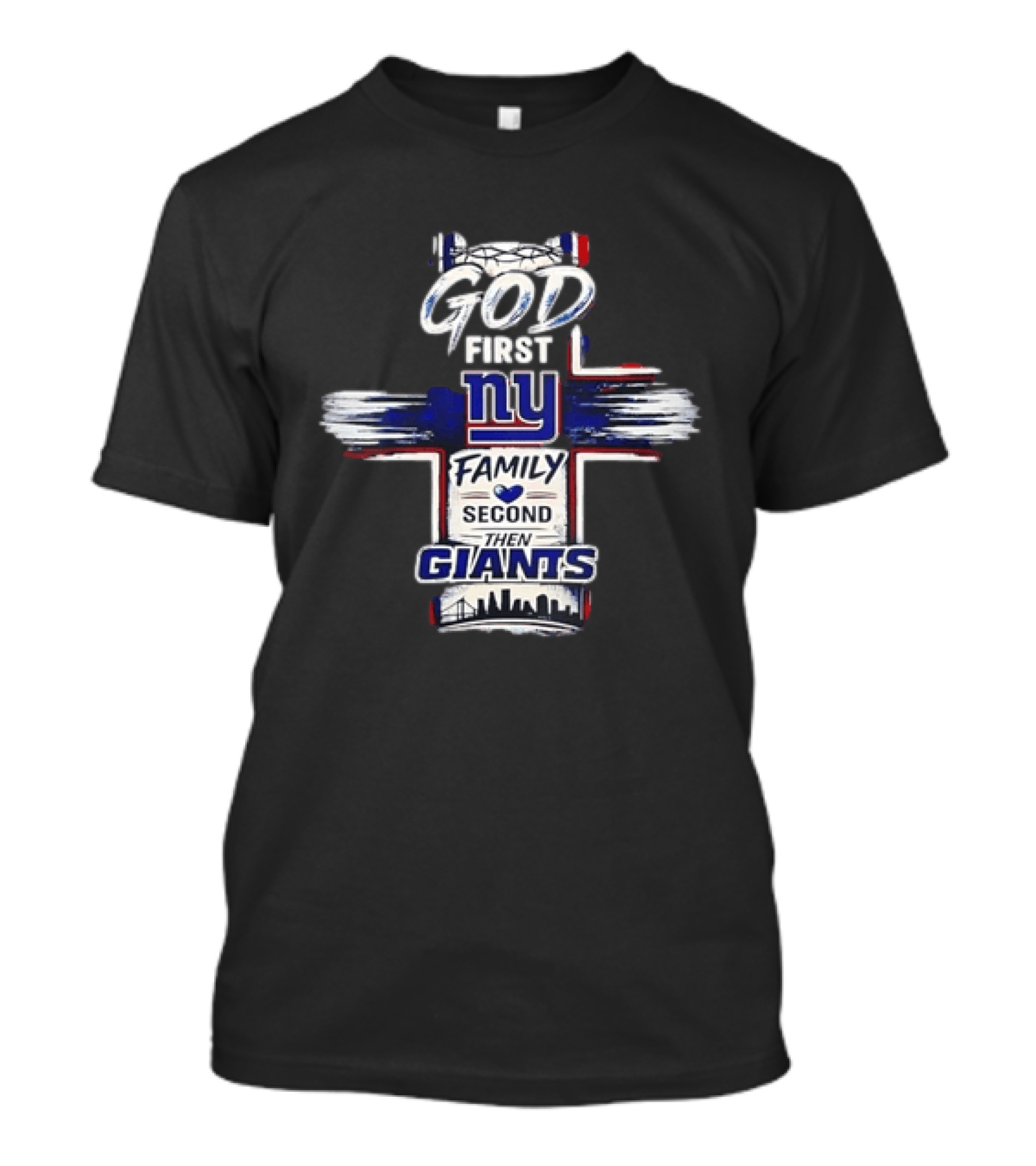 God First NY Family Second Then Giants New York Giants T-Shirt