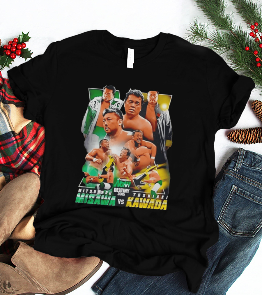 NOAH Destiny 2005 Mitsuharu Misawa Vs Toshiaki Kawada Wrestling Legends Match T-Shirt