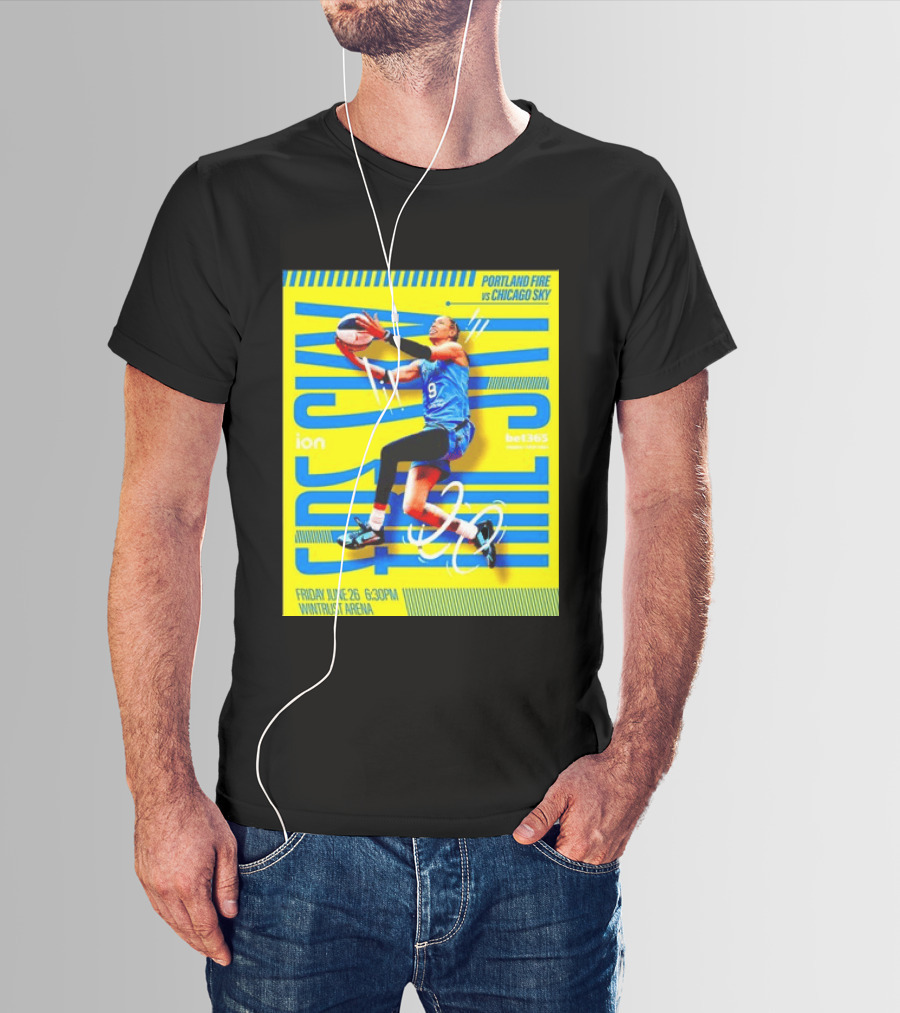 Friday June 26 630PM Wintrust Arena Portland Fire Vs Chicago Sky Basketball Event T-Shirt