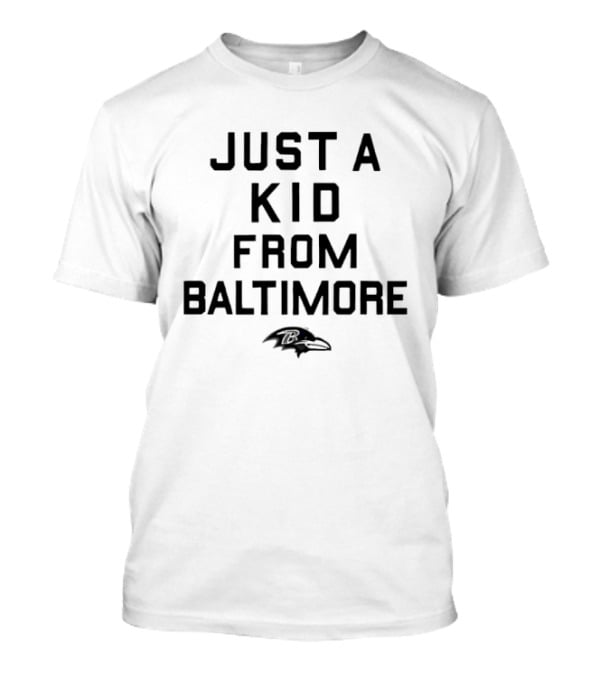 Just A Kid From Baltimore Ravens T-Shirt