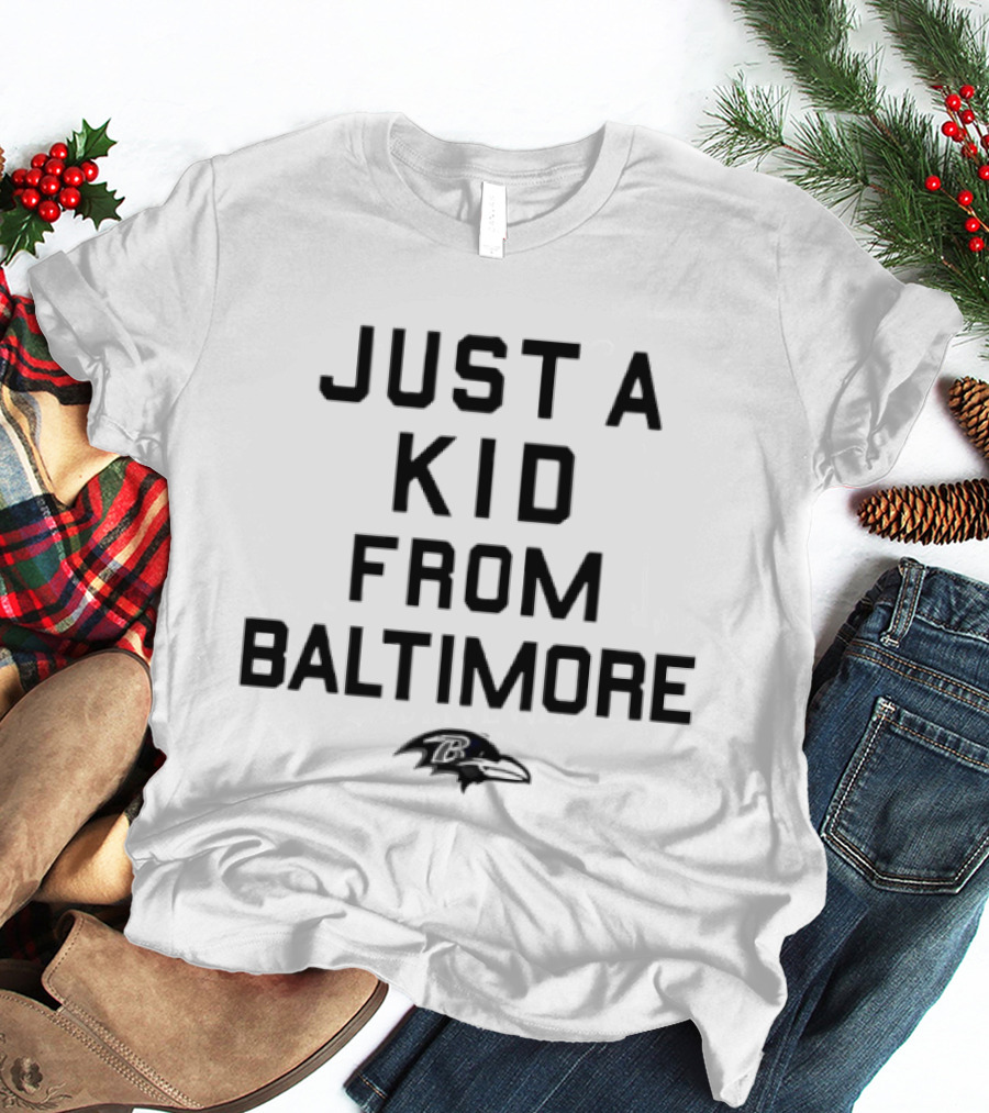 Just A Kid From Baltimore Ravens T-Shirt