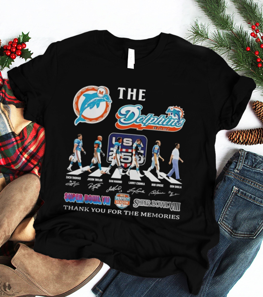 The Miami Dolphins Legends Zach Thomas Jason Taylor Dan Marino Larry Csonka Bob Griese Don Shula Thank You For The Memories Super Bowl VII VIII T-Shirt