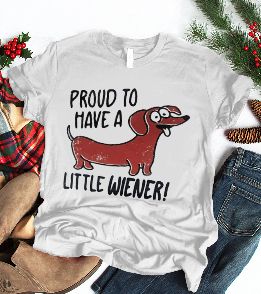 Proud To Have A Little Wiener Dachshund Dog Playful Cartoon T-Shirt