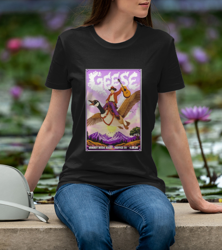 Geese Summit Music Hall Denver CO June 25th 2026 Cowboy Riding Goose With Guitar T-Shirt