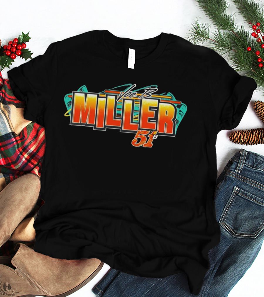 Voe B Joe B Miller 51 B Racing T-Shirt