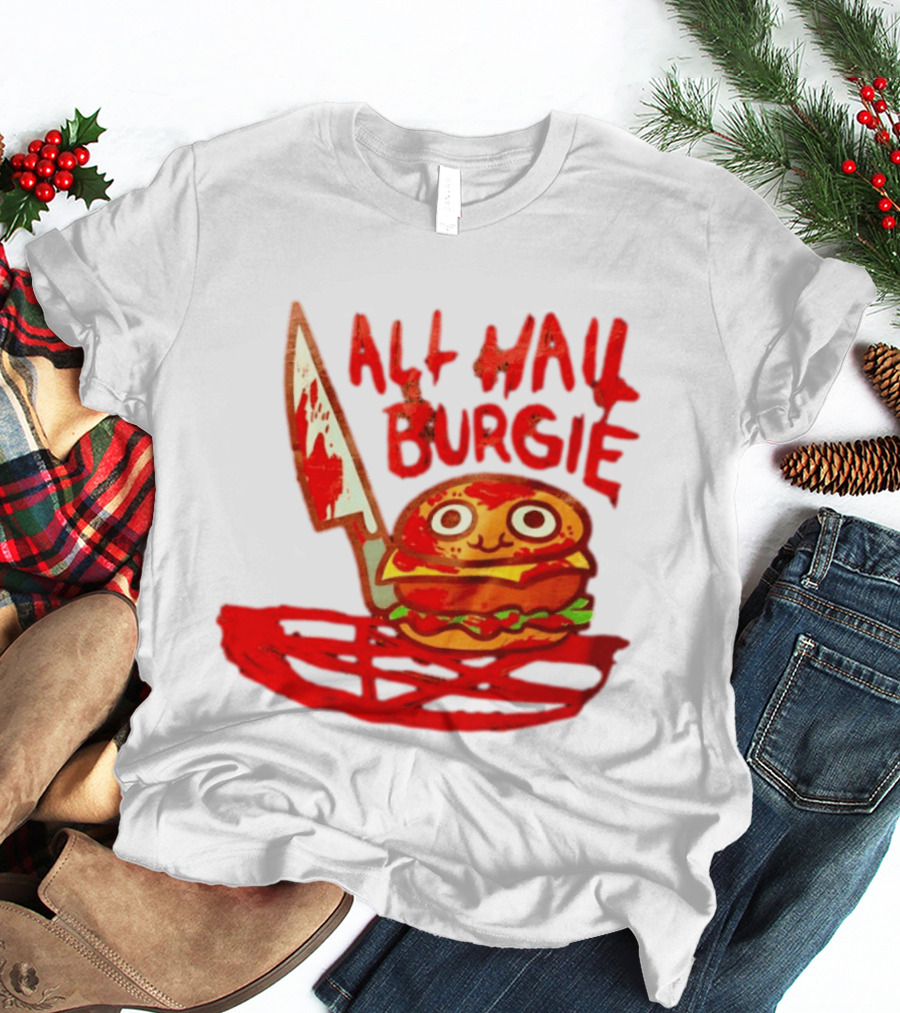 All Hail Burgie Creepy Cute Hamburger Knife Blood Image T-Shirt