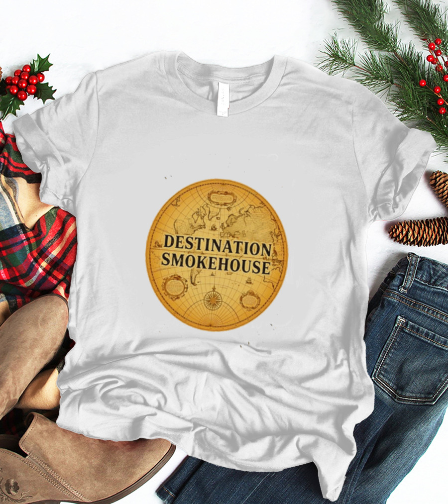 Destination Smokehouse No Teeth For This Meat Vintage Map T-Shirt