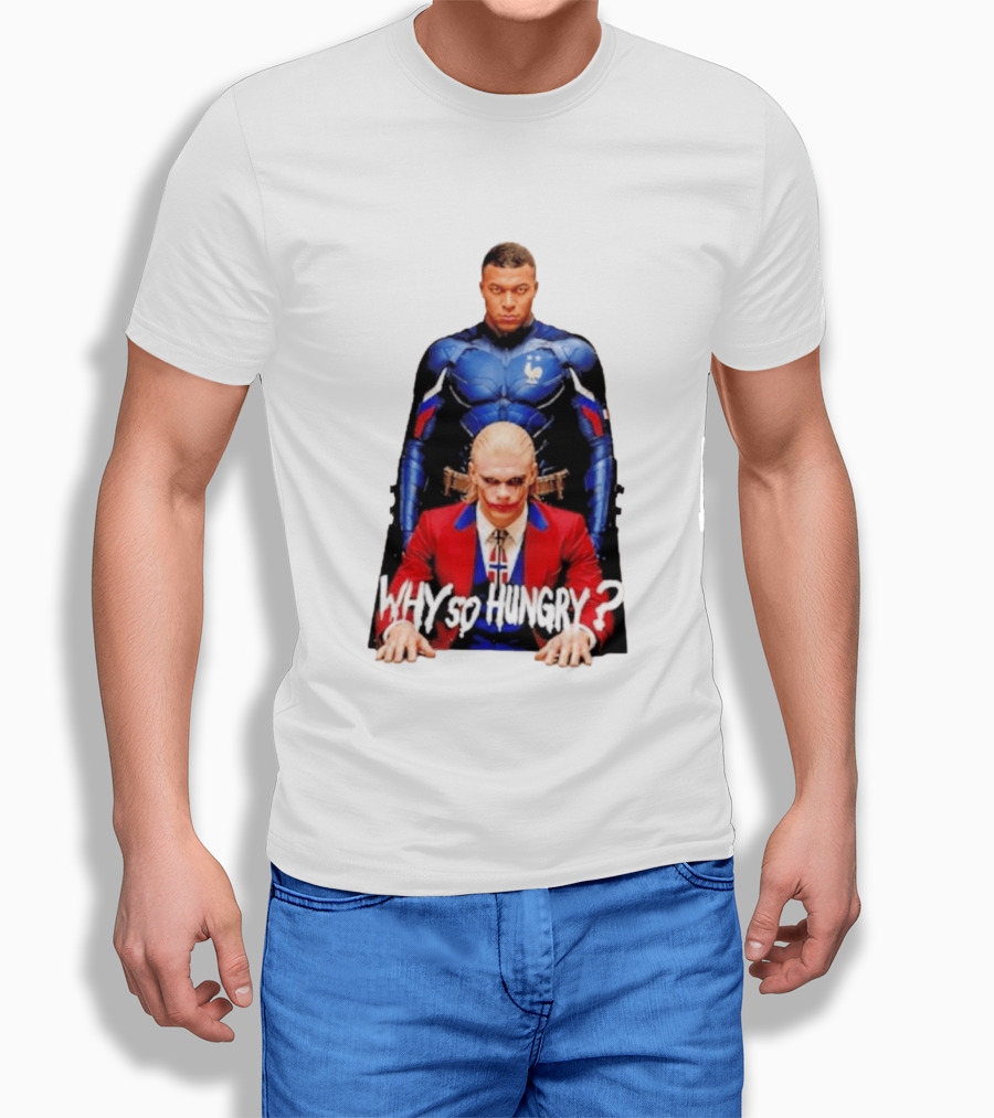 Kylian Mbappé Erling Haaland The Dark Knight Why So Hungry Joker T-Shirt
