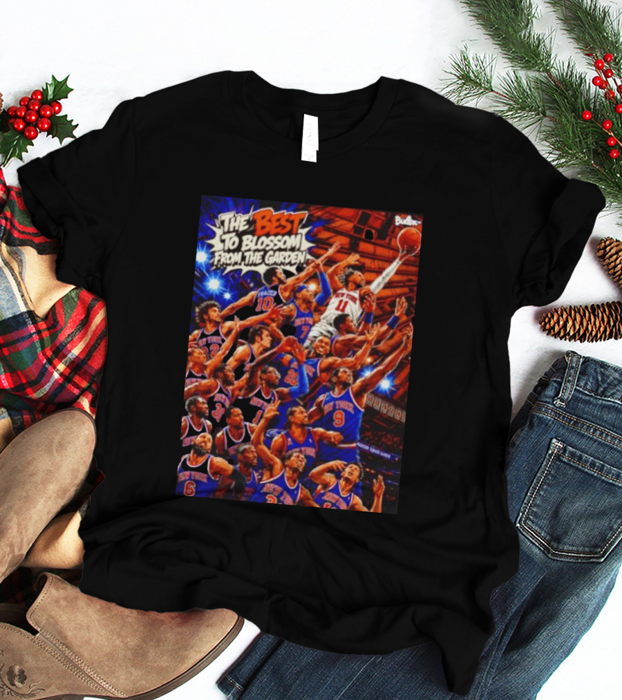New York Knicks The Best To Blossom From The Garden Walt Frazier Carmelo Anthony Jalen Brunson T-Shirt