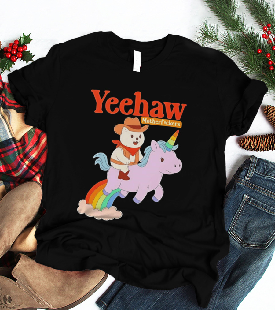 Yeehaw Motherfuckers Cat Cowboy On Rainbow Unicorn T-Shirt