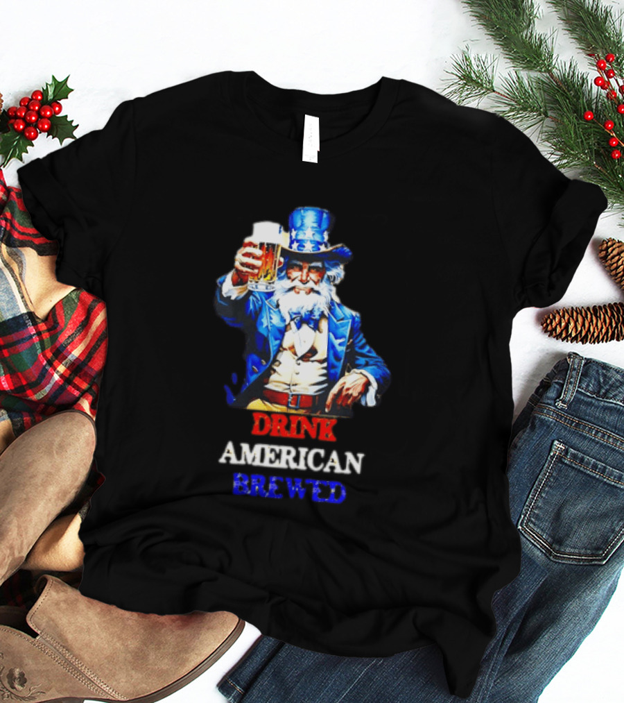 PlanetBeerGear Drink American Brewed Uncle Sam Beer Cheers T-Shirt