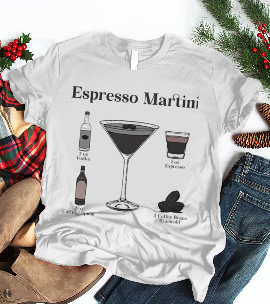 Espresso Martini Vodka Kahlua Coffee Recipe Ingredients T-Shirt