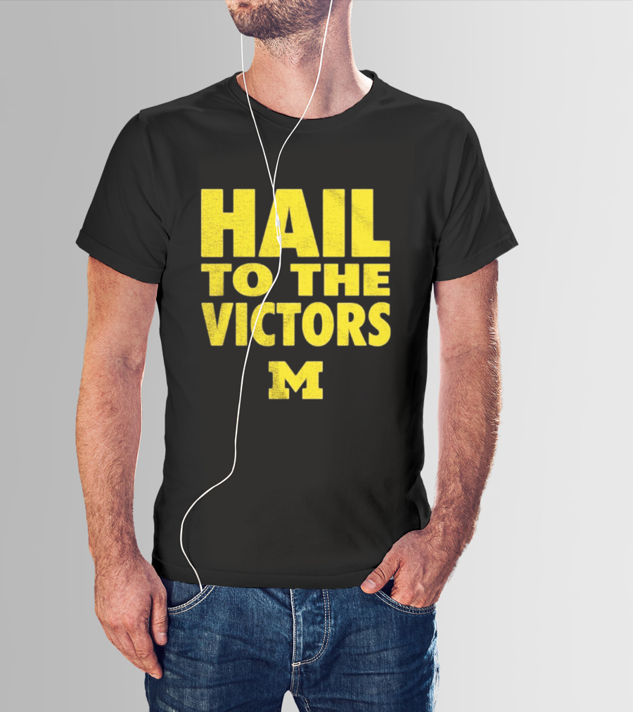 Hail To The Victors Michigan Wolverines M T-Shirt