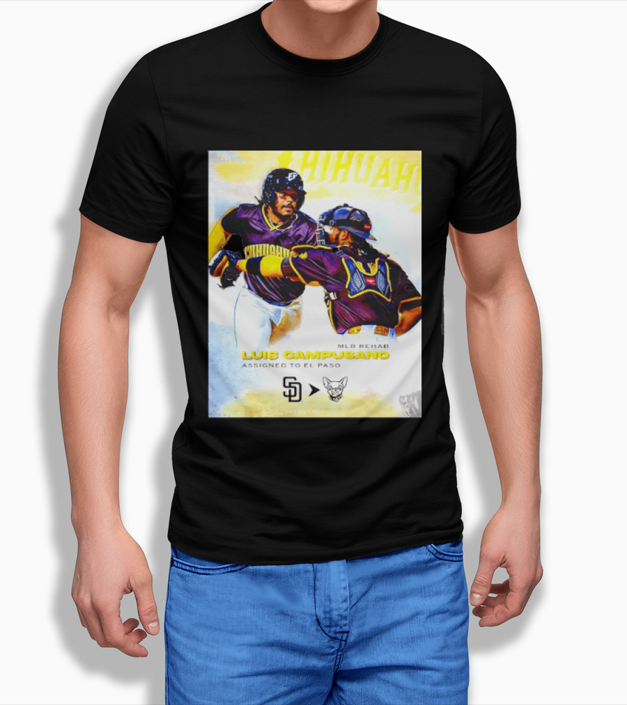 Luis Campusano MLB Rehab Assignment El Paso Chihuahuas Return San Diego Padres Baseball T-Shirt