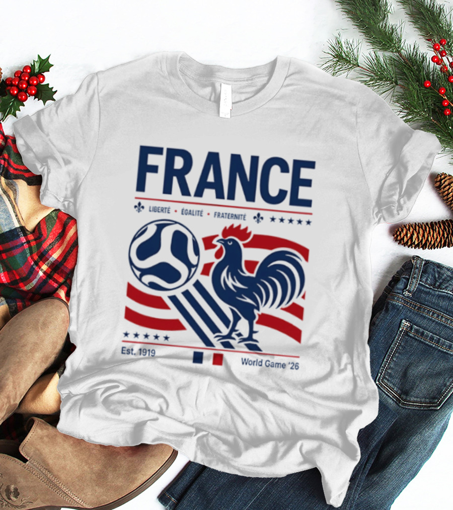France Liberté Égalité Fraternité Est 1919 Rooster World Game '23 T-Shirt