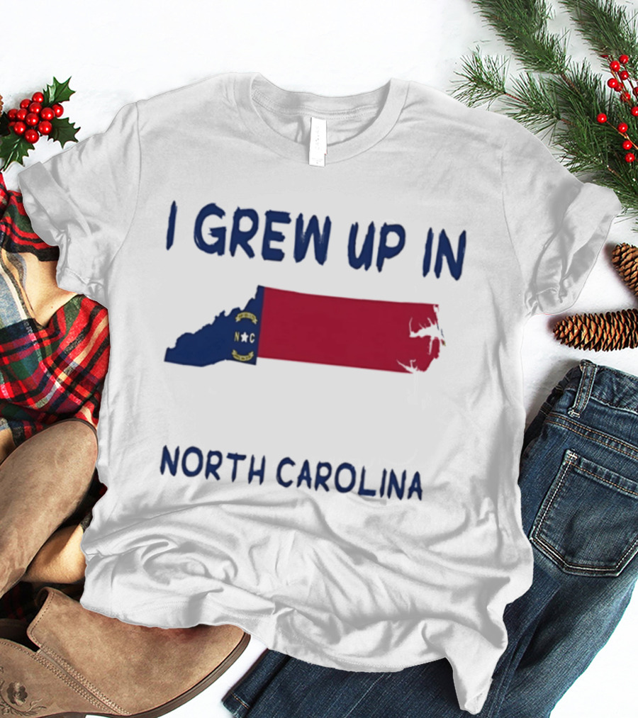 North Carolina Roots Southern Heritage I Grew Up In NC State Flag T-Shirt