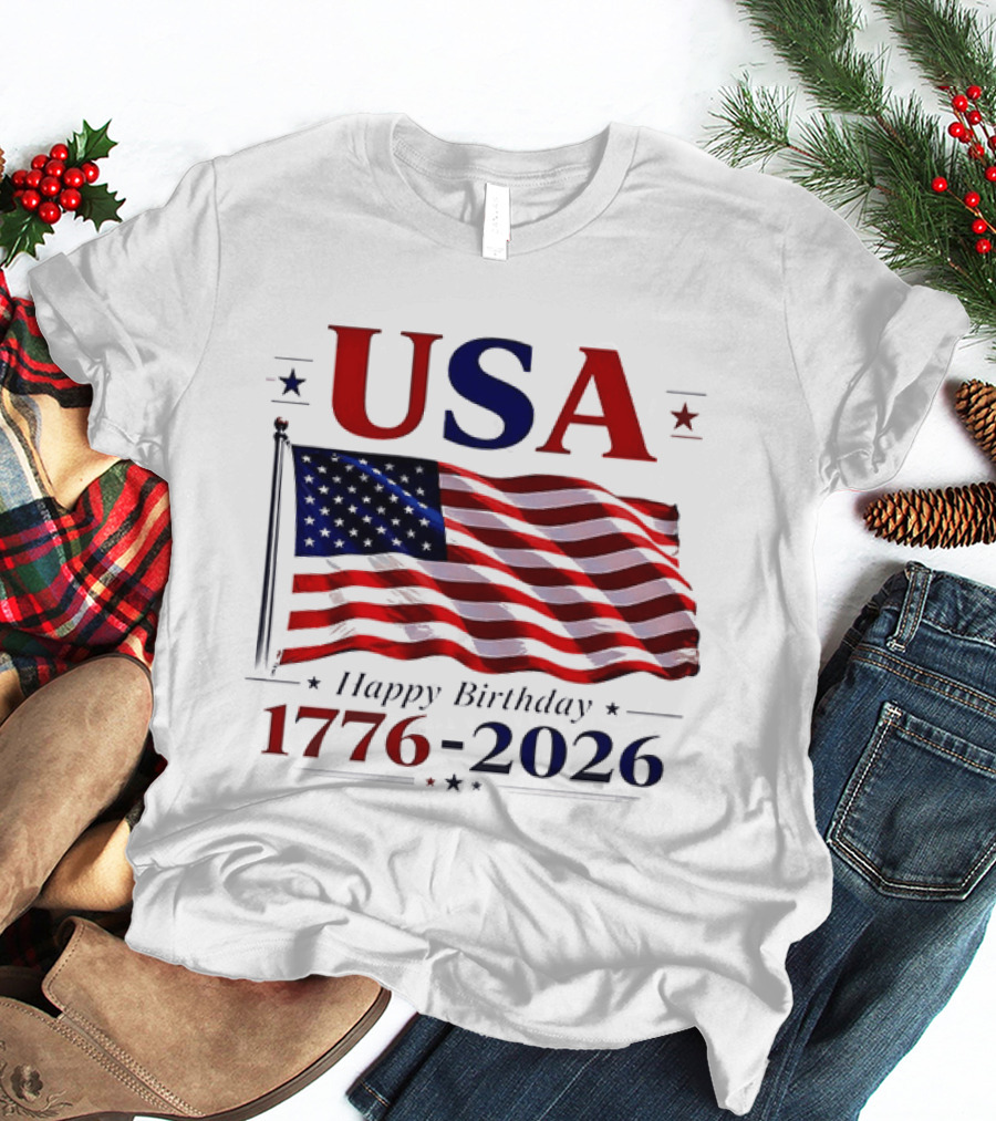 USA Flag Happy Birthday 1776 2026 T-Shirt
