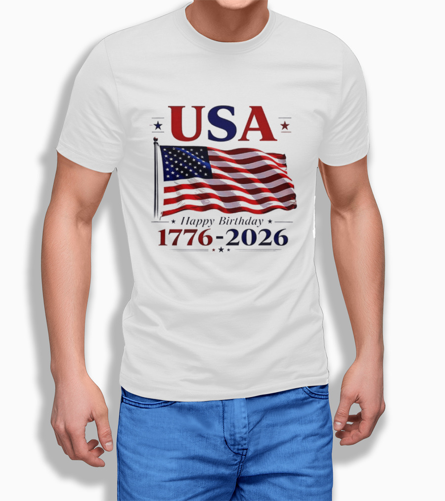 USA Flag Happy Birthday 1776 2026 T-Shirt
