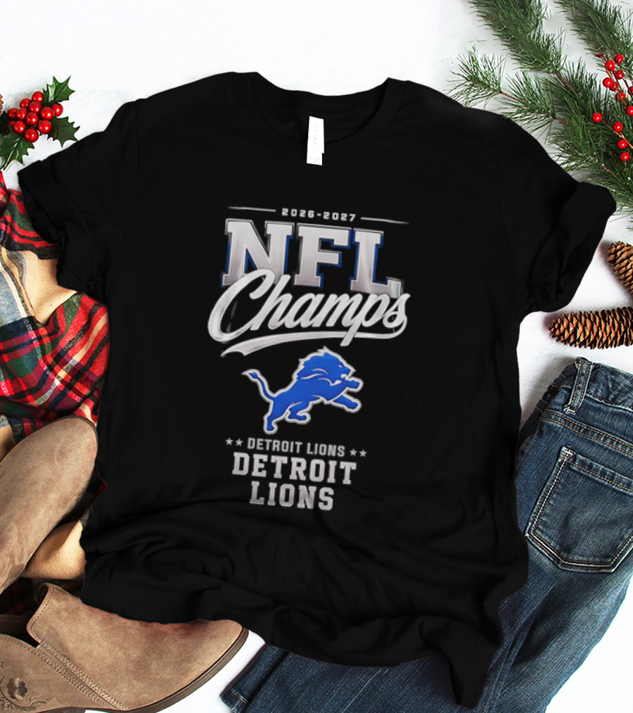 2026 2027 NFL Champs Detroit Lions T-Shirt