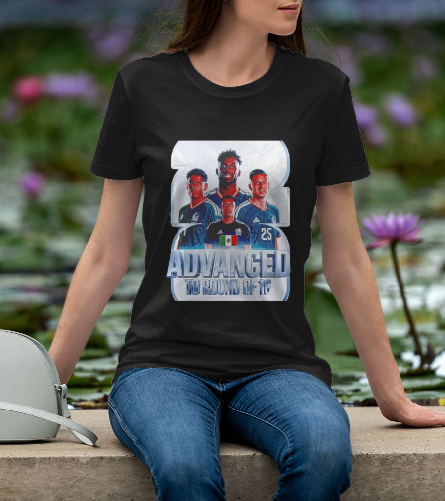 Advanced To Round Of 16 Mexico National Football Team 25 T-Shirt