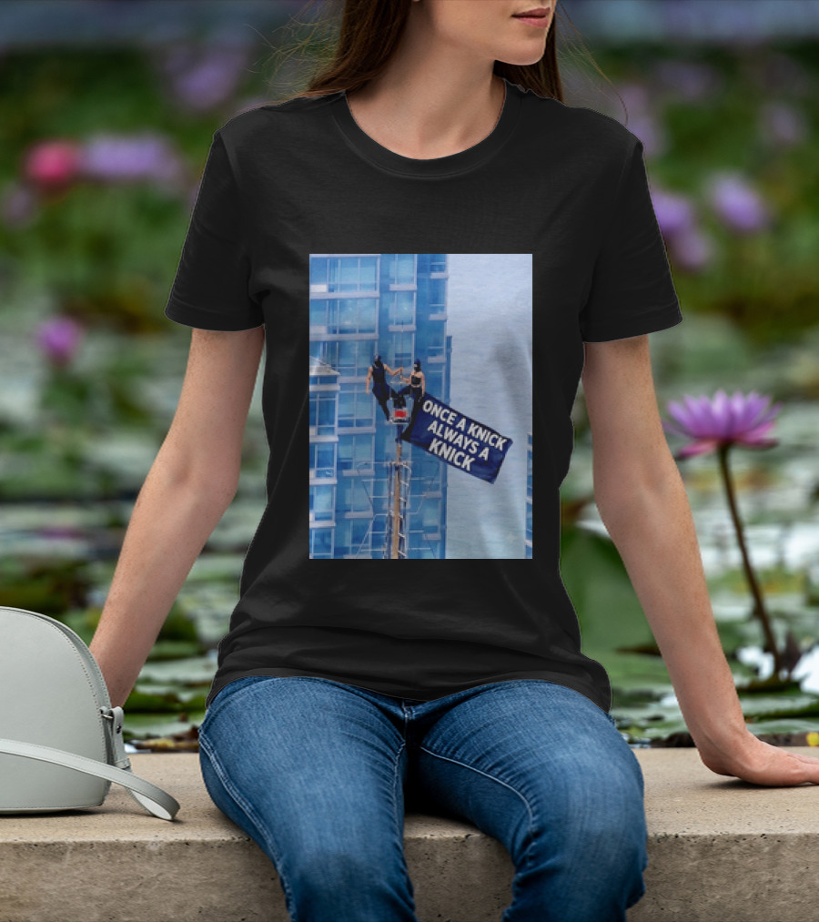 New York Knicks Once A Knick Always A Knick Flag Empire State Building NYC T-Shirt