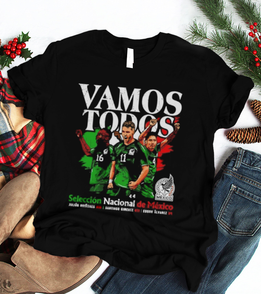 Vamos Todos Selección Nacional De México Julián Quiñones Santiago Gimenez Edson Álvarez Soccer Spirit T-Shirt