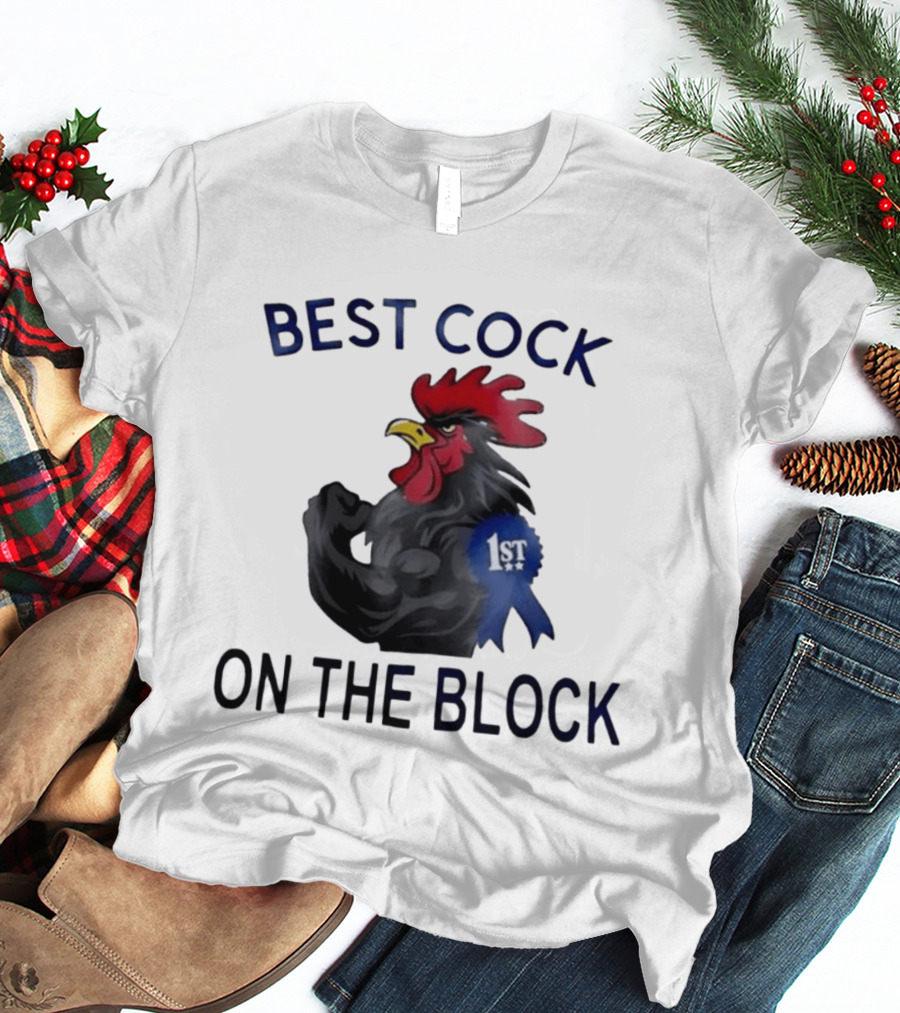 Best Cock On The Block Muscular Rooster 1st Place Ribbon T-Shirt
