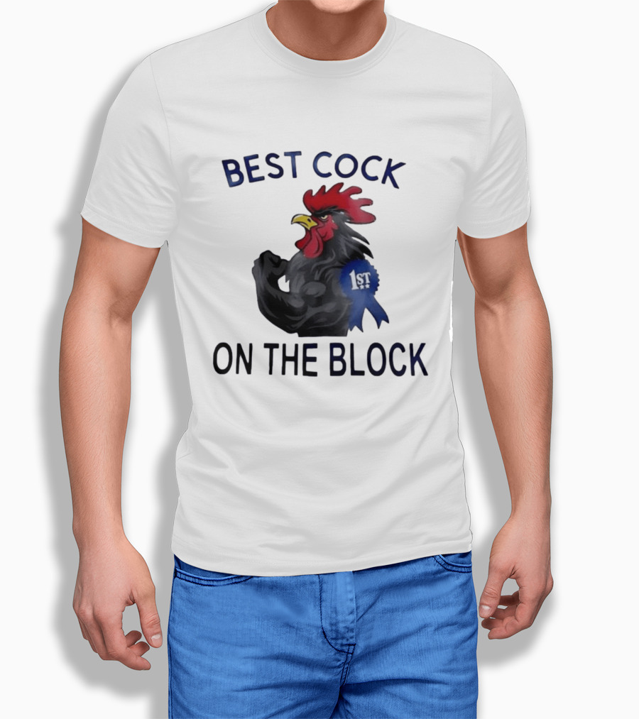 Best Cock On The Block Muscular Rooster 1st Place Ribbon T-Shirt