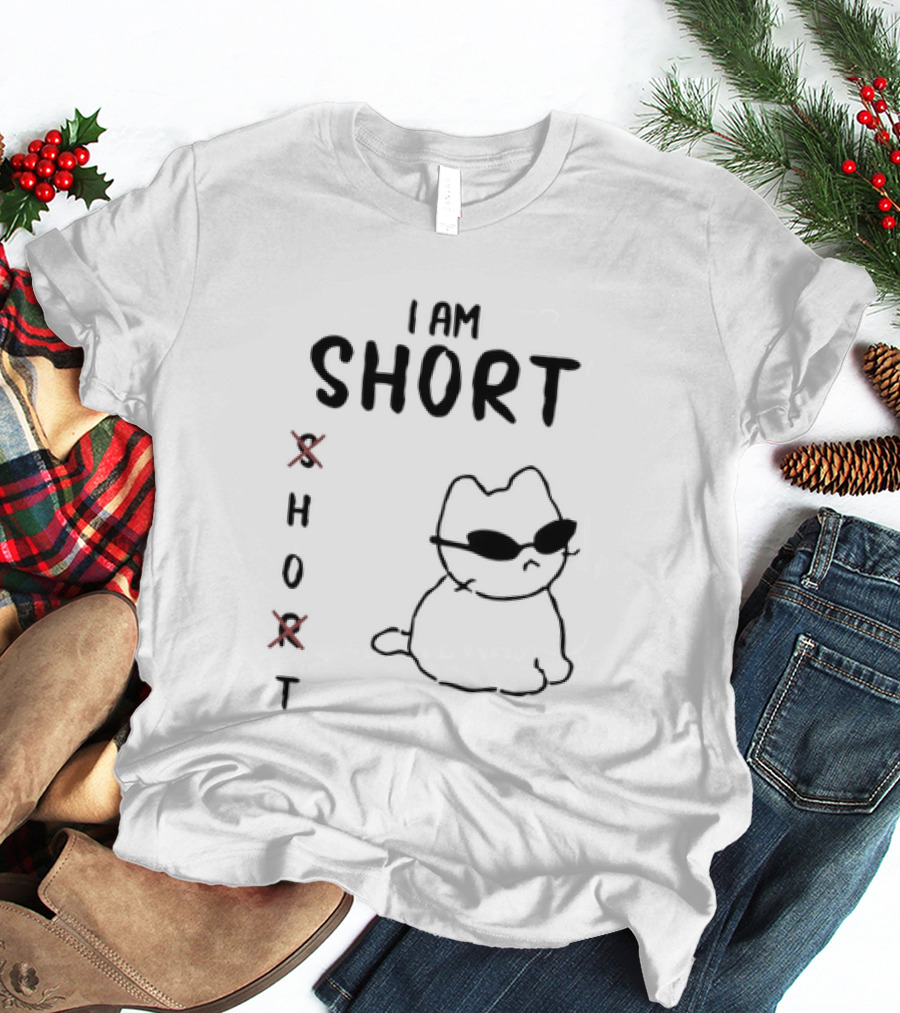 I Am Short Cat Meme X Hot Sunglasses T-Shirt