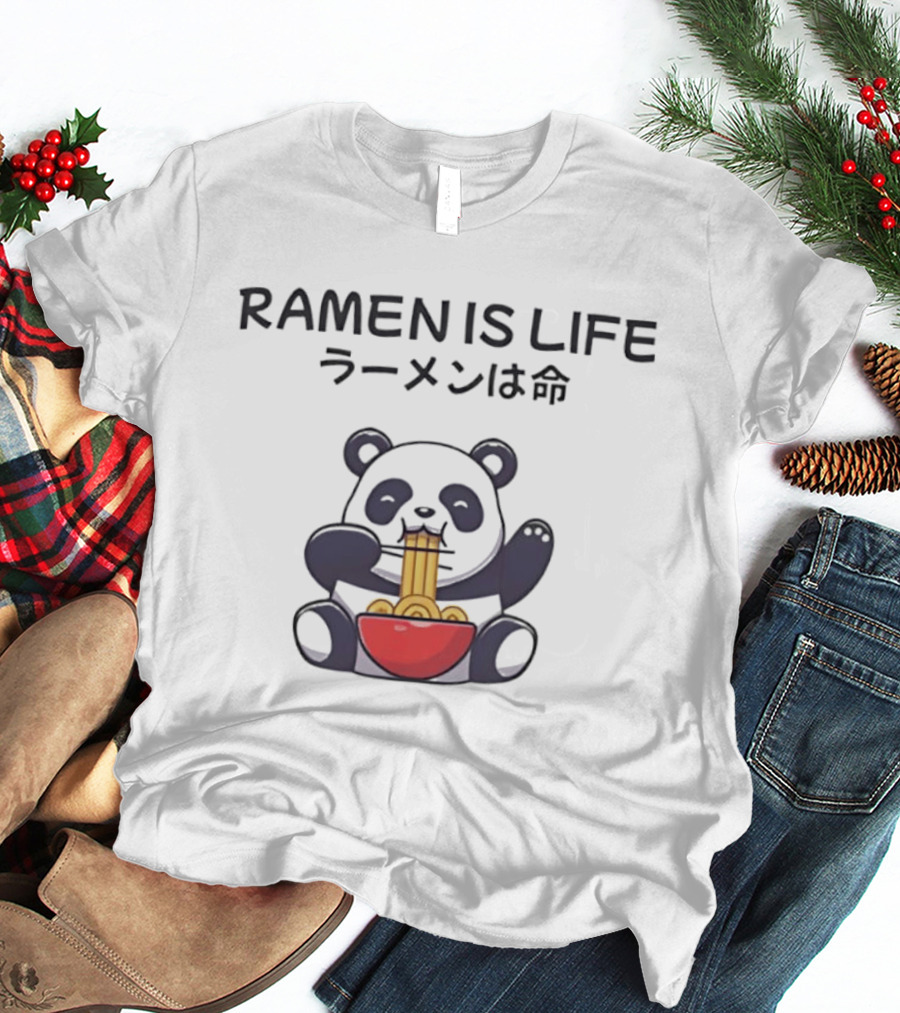 RAMEN IS LIFE Panda Eating Noodles T-Shirt