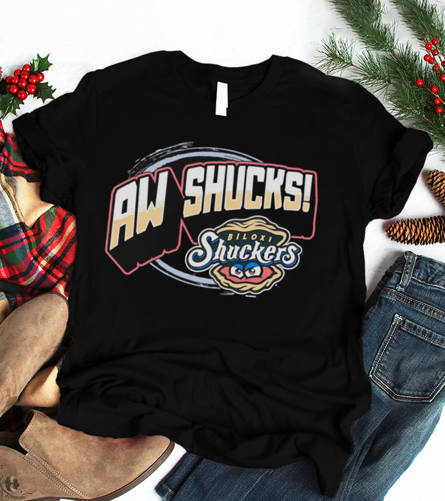 Aw Shucks Biloxi Shuckers Minor League Baseball T-Shirt