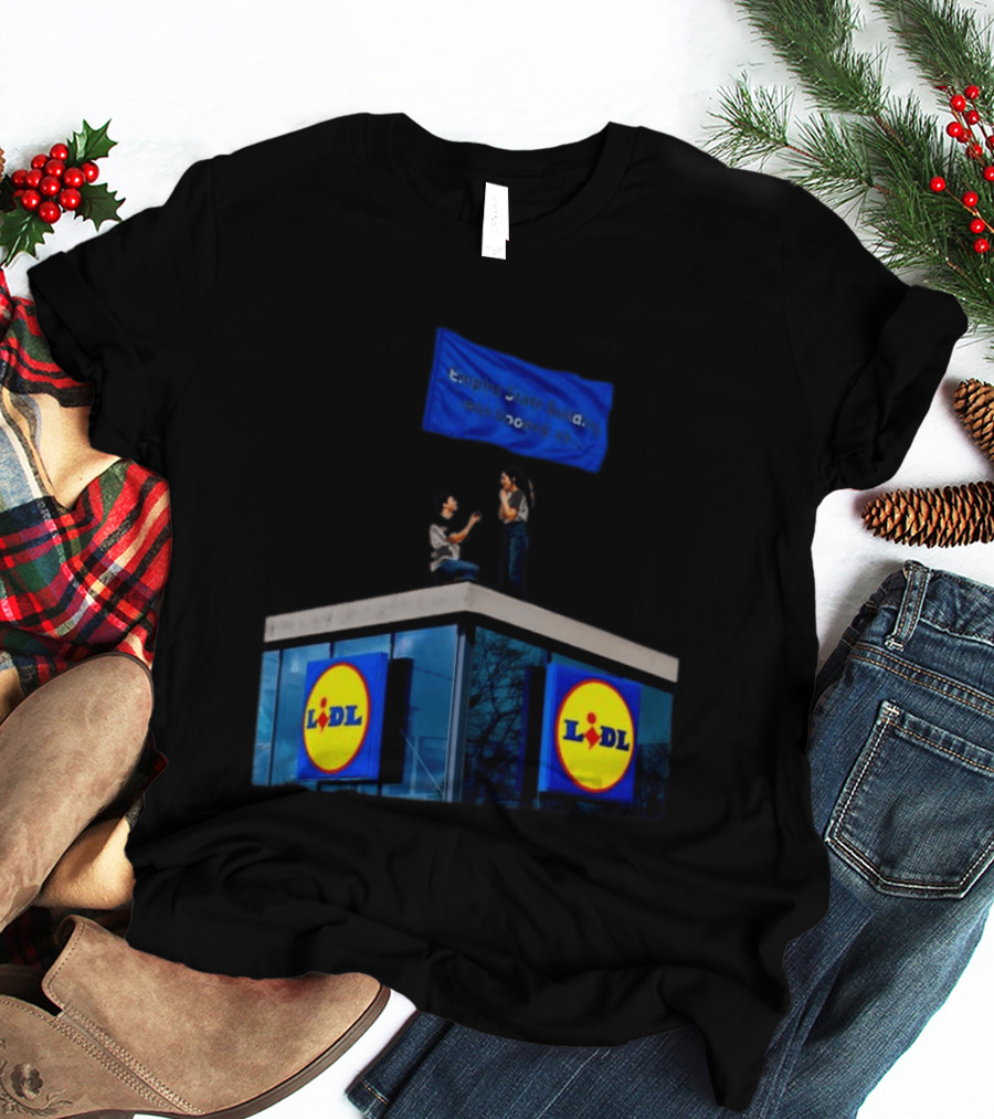 Lidl Empire State Building Was Booked Proposal T-Shirt