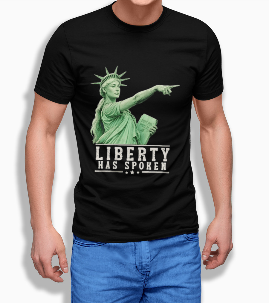 Liberty Has Spoken Statue Of Liberty Sophie Cunningham Pointing Don't You Point At Me T-Shirt