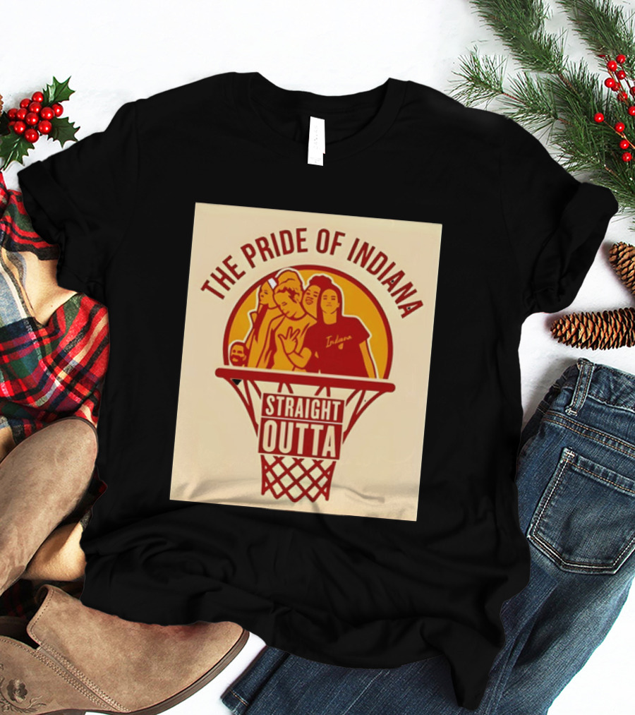 The Pride Of Indiana Straight Outta WNBA Basketball 2026 T-Shirt