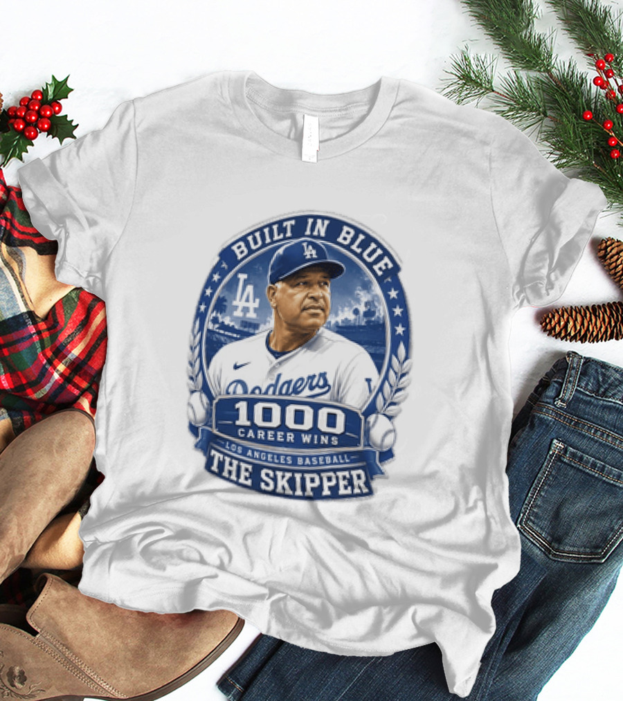 Built In Blue Los Angeles Dodgers Dave Roberts 1000 Career Wins The Skipper T-Shirt