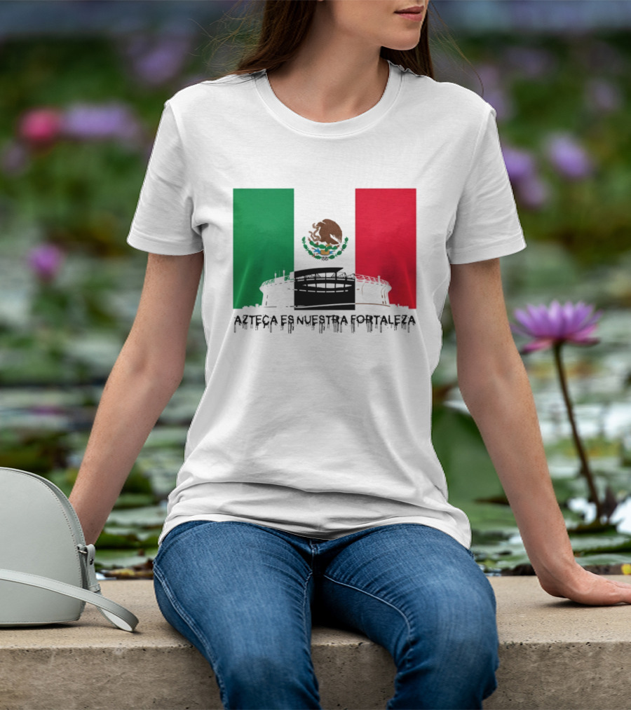 Estadio Azteca Es Nuestra Fortaleza Altitude Mexico Football T-Shirt