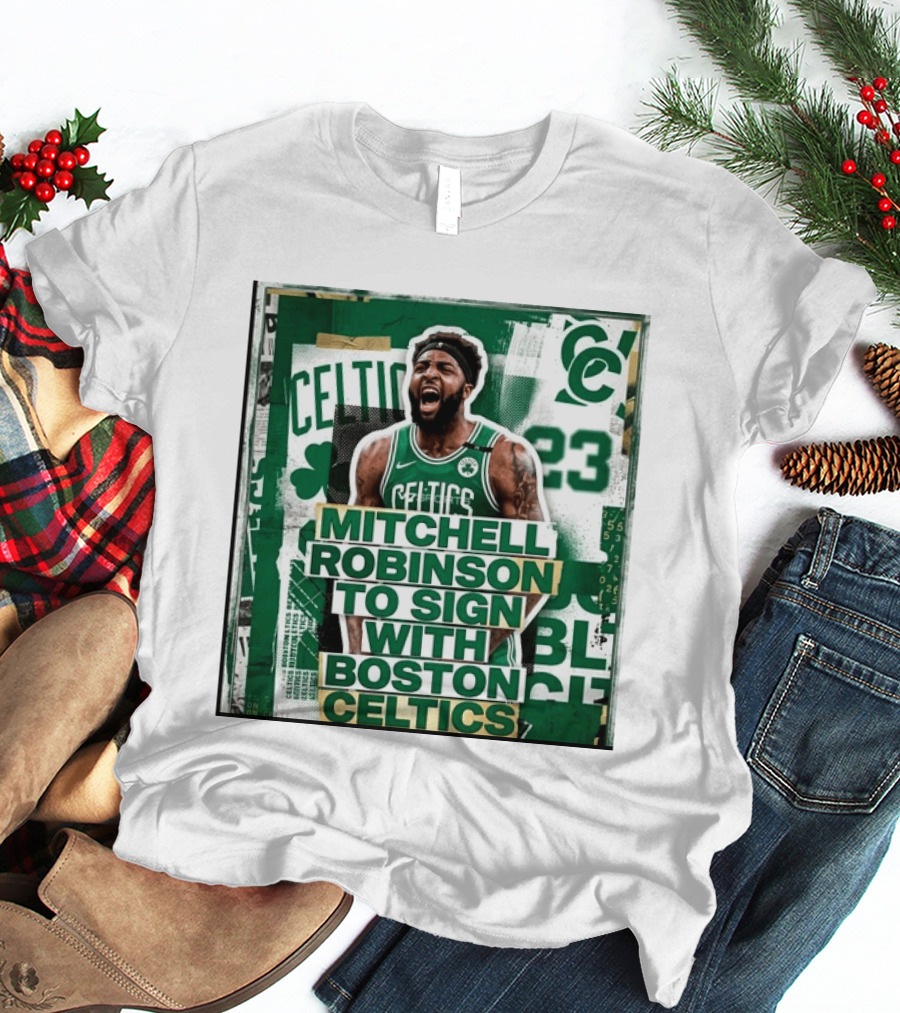 Mitchell Robinson Boston Celtics Signing Announcement Celtics Basketball Sports News T-Shirt