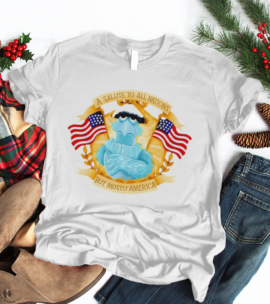 Sam The Eagle 2026 A Salute To All Nations But Mostly America American Flag The Muppets T-Shirt