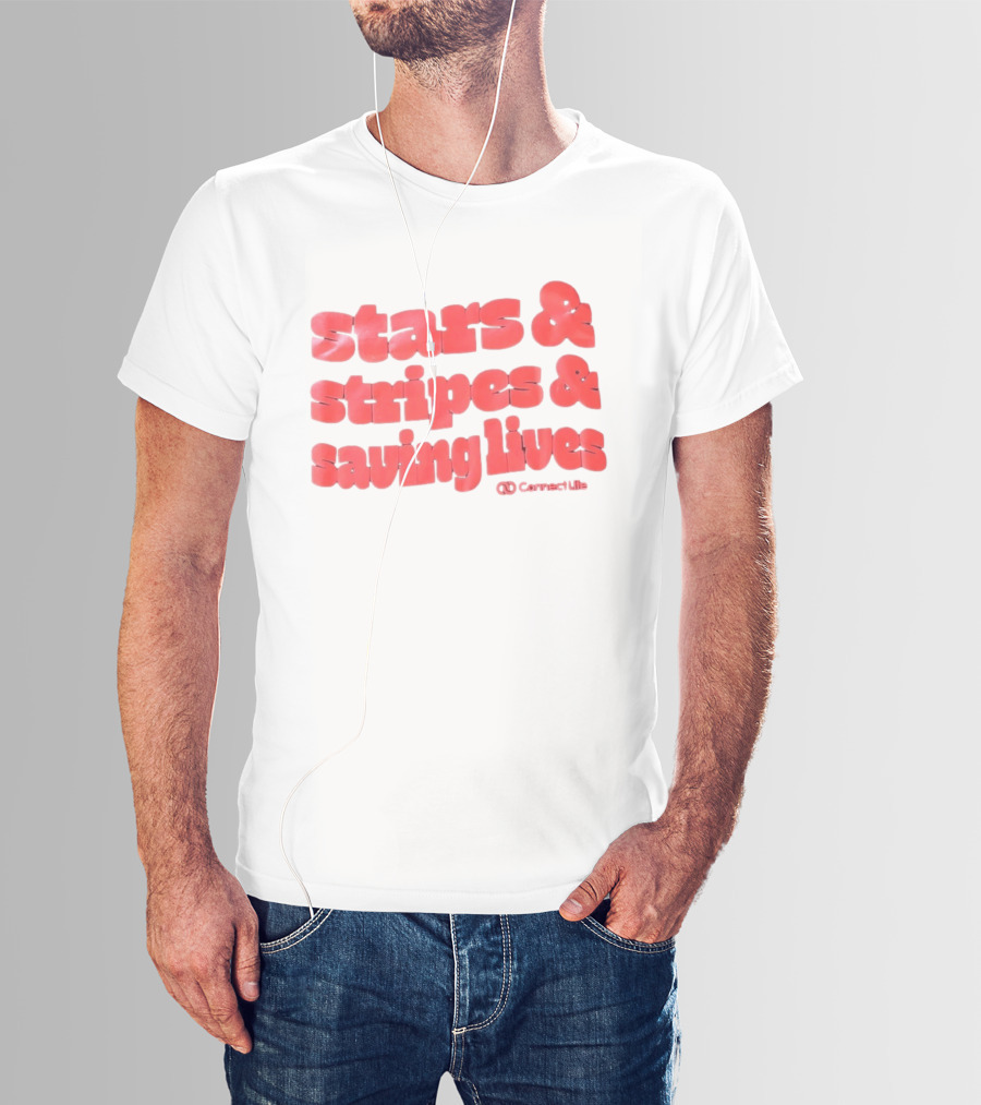 Stars And Stripes And Saving Lives ConnectLife T-Shirt