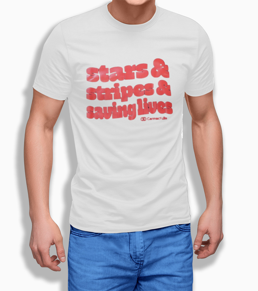 Stars And Stripes And Saving Lives ConnectLife T-Shirt